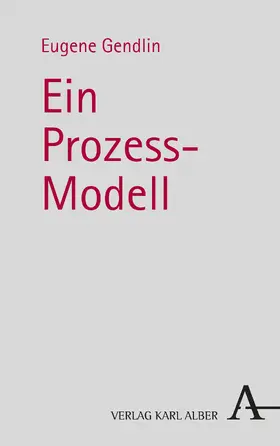 Gendlin |  Ein Prozess-Modell | Buch |  Sack Fachmedien