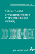 Voigt |  Grenzüberschreitungen - Synthetische Biologie im Dialog | Buch |  Sack Fachmedien