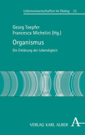 Toepfer / Michelini |  Organismus | Buch |  Sack Fachmedien