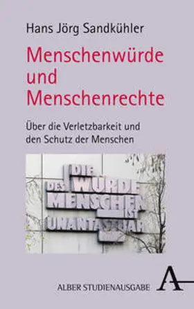 Sandkühler |  Menschenwürde und Menschenrechte | Buch |  Sack Fachmedien