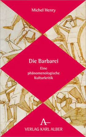 Henry / Kühn / Thireau |  Die Barbarei | Buch |  Sack Fachmedien