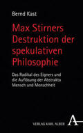 Kast |  Max Stirners Destruktion der spekulativen Philosophie | Buch |  Sack Fachmedien