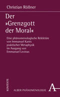 Rößner |  Der "Grenzgott der Moral" | Buch |  Sack Fachmedien