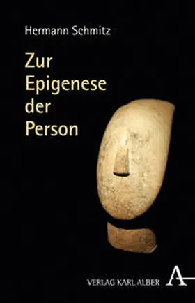 Schmitz |  Zur Epigenese der Person | Buch |  Sack Fachmedien
