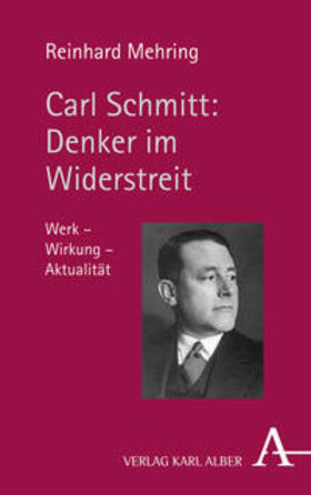 Mehring |  Carl Schmitt: Denker im Widerstreit | Buch |  Sack Fachmedien