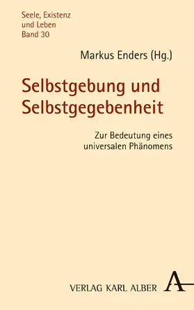 Enders |  Selbstgebung und Selbstgegebenheit | Buch |  Sack Fachmedien