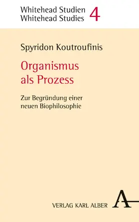 Koutroufinis |  Organismus als Prozess | Buch |  Sack Fachmedien