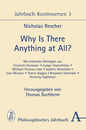 Rescher |  Why Is There Anything at All? | Buch |  Sack Fachmedien