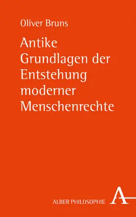 Bruns |  Bruns, O: Antike Grundlagen der Entstehung moderner Menschen | Buch |  Sack Fachmedien