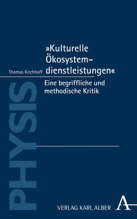 Kirchhoff | Kirchhoff, T: "Kulturelle Ökosystemdienstleistungen" | Buch | 978-3-495-48971-0 | sack.de