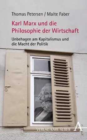 Petersen / Faber |  Karl Marx und die Philosophie der Wirtschaft | Buch |  Sack Fachmedien