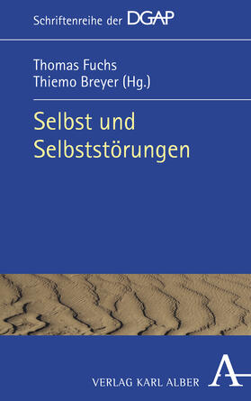 Fuchs / Breyer | Selbst und Selbststörungen | Buch | 978-3-495-49002-0 | sack.de
