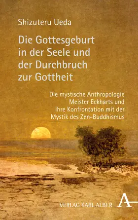 Ueda / Burbat |  Die Gottesgeburt in der Seele und der Durchbruch zur Gottheit | Buch |  Sack Fachmedien