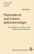 Kühn |  Postmoderne und Lebensphänomenologie | Buch |  Sack Fachmedien
