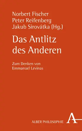 Fischer / Reifenberg / Sirovátka |  Das Antlitz des Anderen | Buch |  Sack Fachmedien