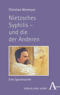 Niemeyer |  Niemeyer, C: Nietzsches Syphilis - und die der Anderen | Buch |  Sack Fachmedien