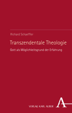 Schaeffler / Enders |  Schaeffler, R: Transzendentale Theologie | Buch |  Sack Fachmedien