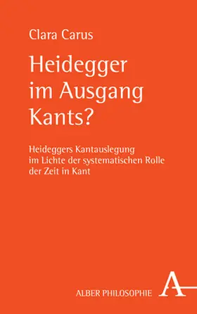 Carus |  Heidegger im Ausgang Kants? | Buch |  Sack Fachmedien
