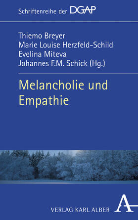 Breyer / Herzfeld-Schild / Miteva | Melancholie und Empathie | Buch | 978-3-495-49146-1 | sack.de