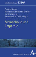 Breyer / Herzfeld-Schild / Miteva |  Melancholie und Empathie | Buch |  Sack Fachmedien