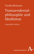 Bickmann |  Bickmann, C: Transzendentalphilosophie und Idealismus | Buch |  Sack Fachmedien