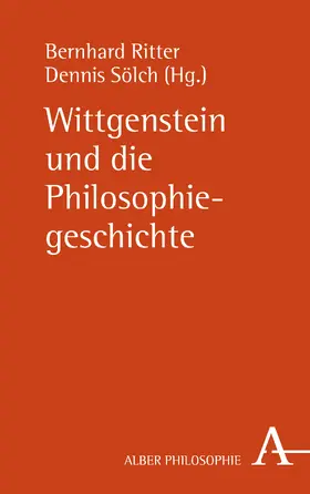Ritter / Sölch |  Wittgenstein und die Philosophiegeschichte | Buch |  Sack Fachmedien