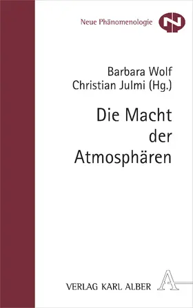 Wolf / Julmi |  Die Macht der Atmosphären | Buch |  Sack Fachmedien