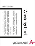 Schweidler |  Schweidler, W: Wiedergeburt | Buch |  Sack Fachmedien