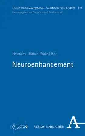 Heinrichs / Rüther / Stake |  Neuroenhancement | Buch |  Sack Fachmedien