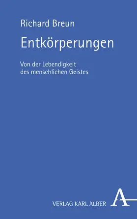 Breun |  Entkörperungen | Buch |  Sack Fachmedien
