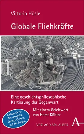 Hösle |  Globale Fliehkräfte | Buch |  Sack Fachmedien