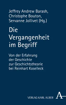 Barash / Bouton / Jollivet |  Die Vergangenheit im Begriff | Buch |  Sack Fachmedien