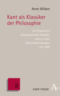 Wilken |  Wilken, A: Kant als Klassiker der Philosophie | Buch |  Sack Fachmedien