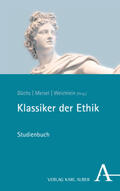Düchs / Meisel / Weichlein |  Klassiker der Ethik | Buch |  Sack Fachmedien