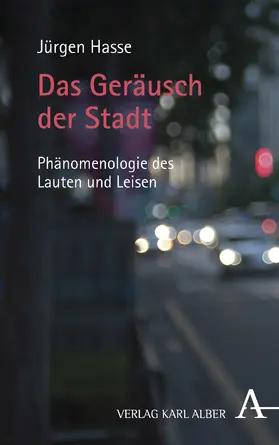 Hasse |  Das Geräusch der Stadt | Buch |  Sack Fachmedien