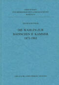 Schlenker |  Die Wahlen zur Badischen II. Kammer 1871-1903 | Buch |  Sack Fachmedien