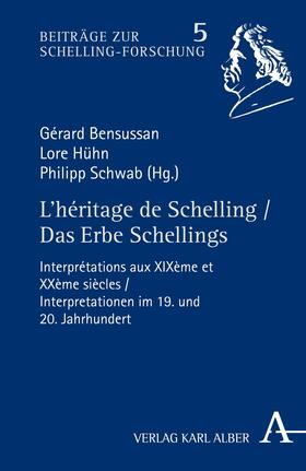 Bensussan / Hühn / Schwab | L'héritage de Schelling / Das Erbe Schellings | E-Book | sack.de