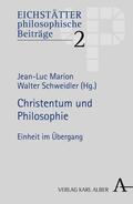 Marion / Schweidler |  Christentum und Philosophie | eBook | Sack Fachmedien