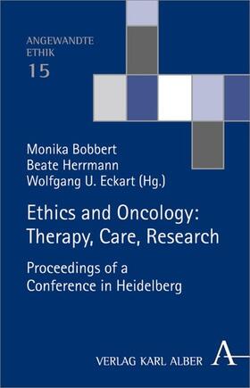 Bobbert / Herrmann / Eckart | Ethics and Oncology | E-Book | sack.de