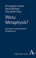 Erhard / Meißner / Noller |  Wozu Metaphysik? | eBook | Sack Fachmedien