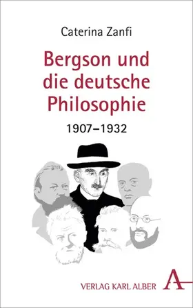 Zanfi |  Bergson und die deutsche Philosophie 1907-1932 | eBook | Sack Fachmedien