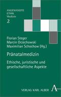 Steger / Orzechowski / Schochow |  Pränatalmedizin | eBook | Sack Fachmedien