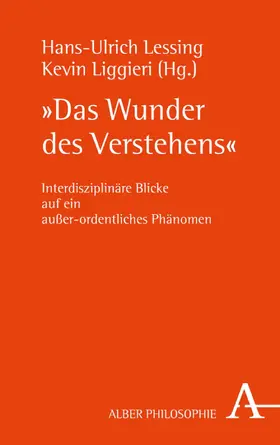 Liggieri / Lessing |  "Das Wunder des Verstehens" | eBook | Sack Fachmedien