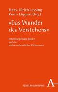 Liggieri / Lessing |  "Das Wunder des Verstehens" | eBook | Sack Fachmedien