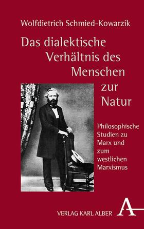 Schmied-Kowarzik | Das dialektische Verhältnis des Menschen zur Natur | E-Book | sack.de