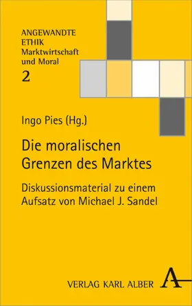 Pies |  Die moralischen Grenzen des Marktes | eBook | Sack Fachmedien