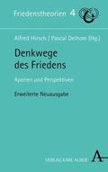Hirsch / Delhom |  Denkwege des Friedens | eBook | Sack Fachmedien