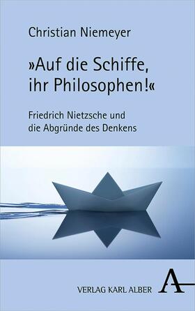 Niemeyer | "Auf die Schiffe, ihr Philosophen!" | E-Book | sack.de