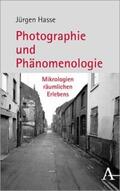 Hasse |  Fotografie und Phänomenologie | eBook | Sack Fachmedien