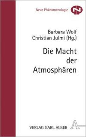 Wolf / Julmi |  Die Macht der Atmosphären | eBook | Sack Fachmedien